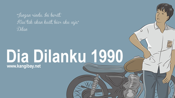 Baca Novel : Dia adalah Dilanku tahun 1990 - Pidi Baiq